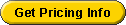 Get Pricing Info